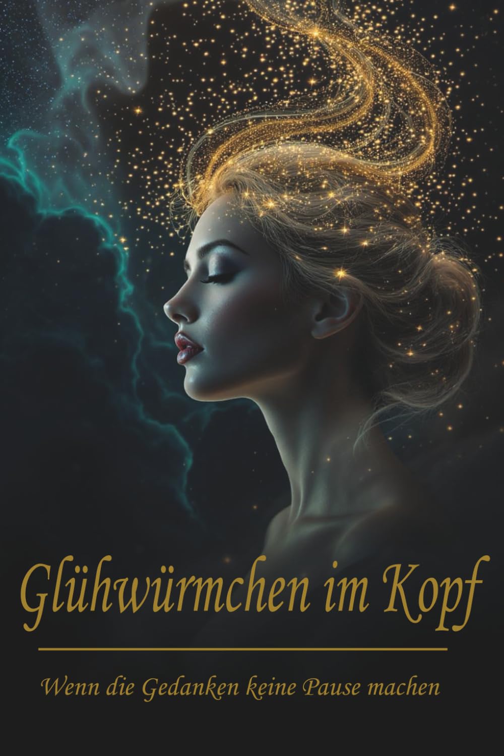 Glühwürmchen im Kopf: Wenn die Gedanken keine Pause machen