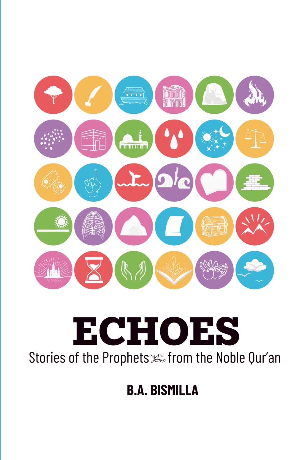 ECHOES: Stories of the Prophets from the Noble Qur'an