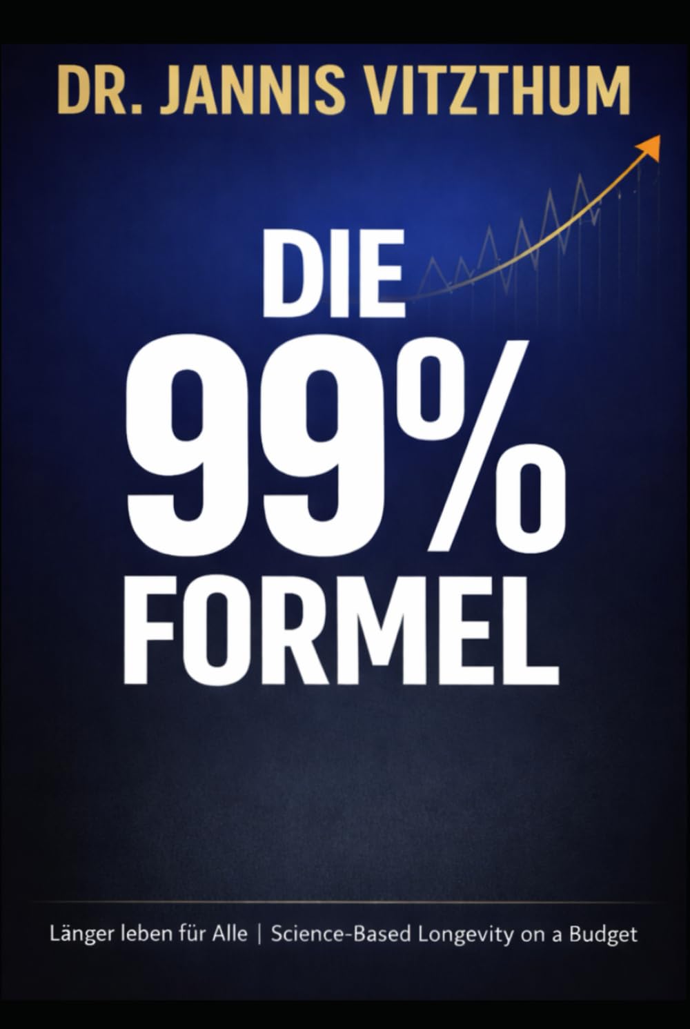 Die 99%-Formel - Länger leben für alle