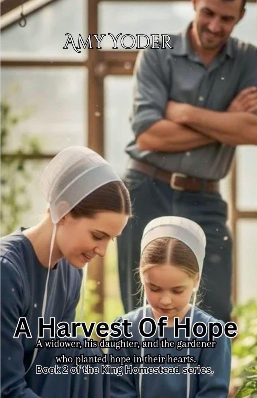 A Harvest of Hope (The King Homestead)
