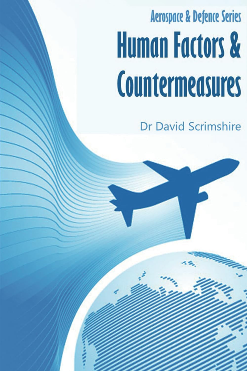 Human Factors and Countermeasures
