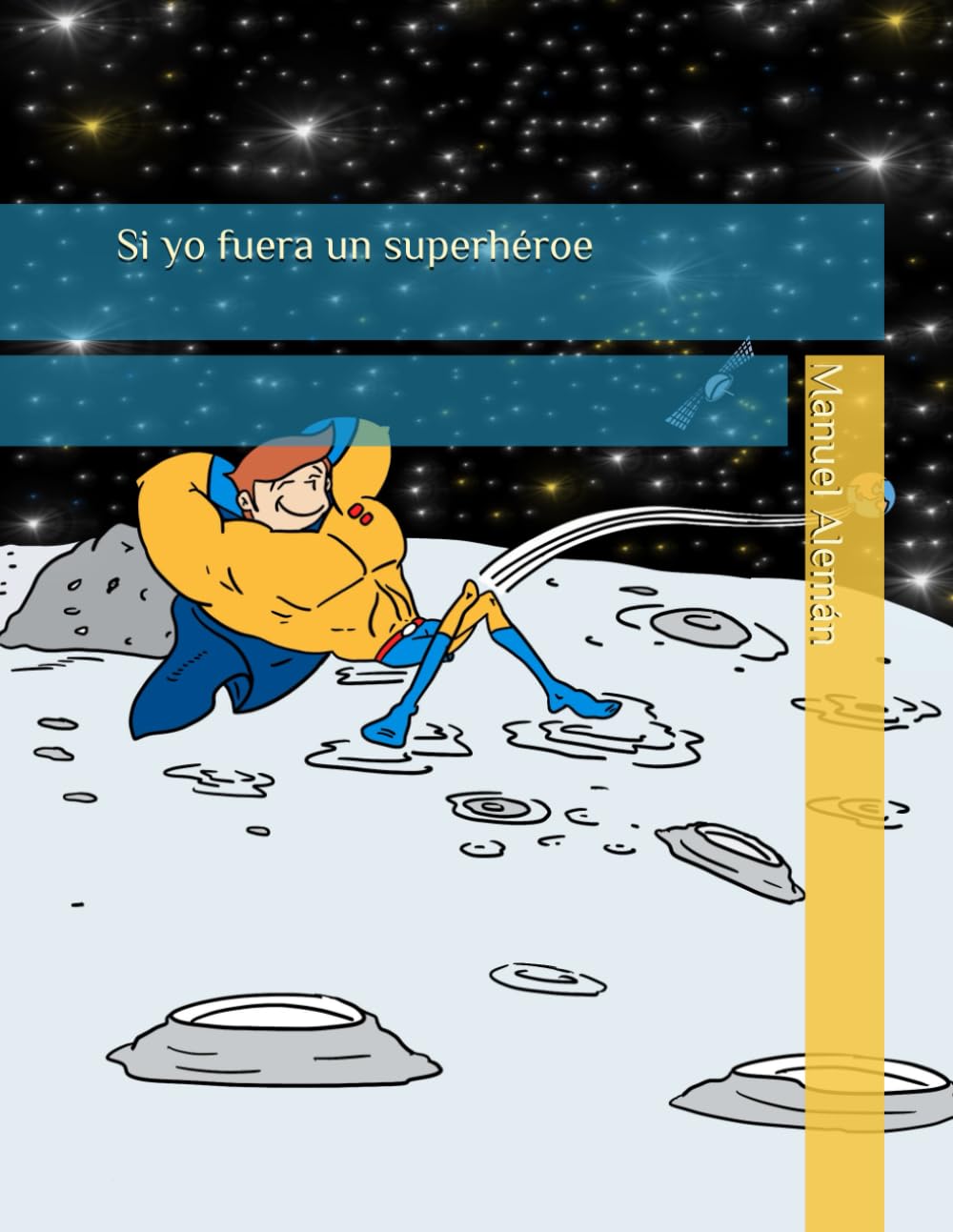 Si yo fuera un superhéroe