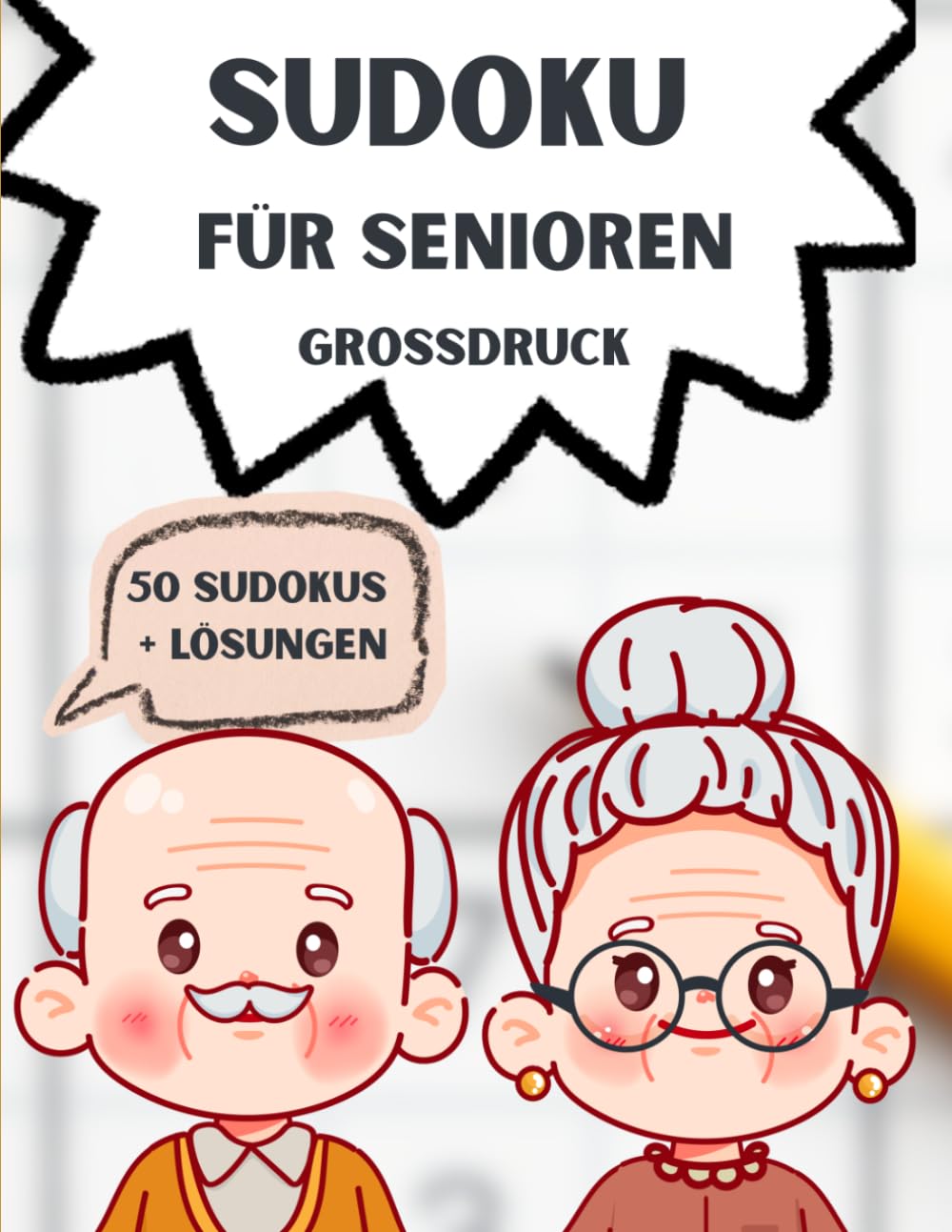 Großdruck Sudoku: Extra große Schrift: 50 leichte bis mittelschwere Rätsel für entspanntes Gedächtnistraining