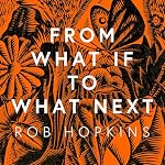 Cover of From What If to What Next