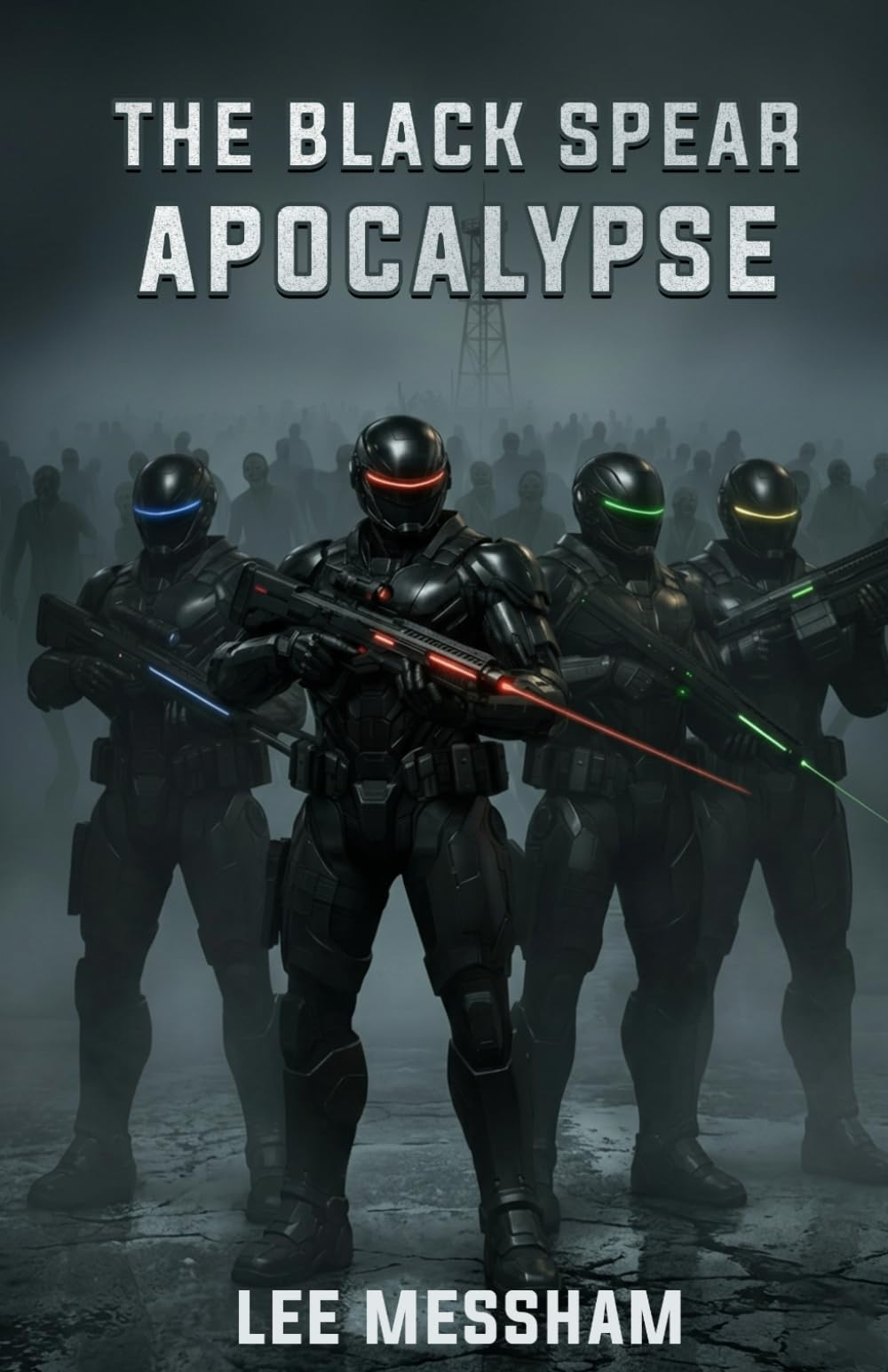 The Black Spear Apocalypse: A GRIM Team Novel (GRIM Team Saga)