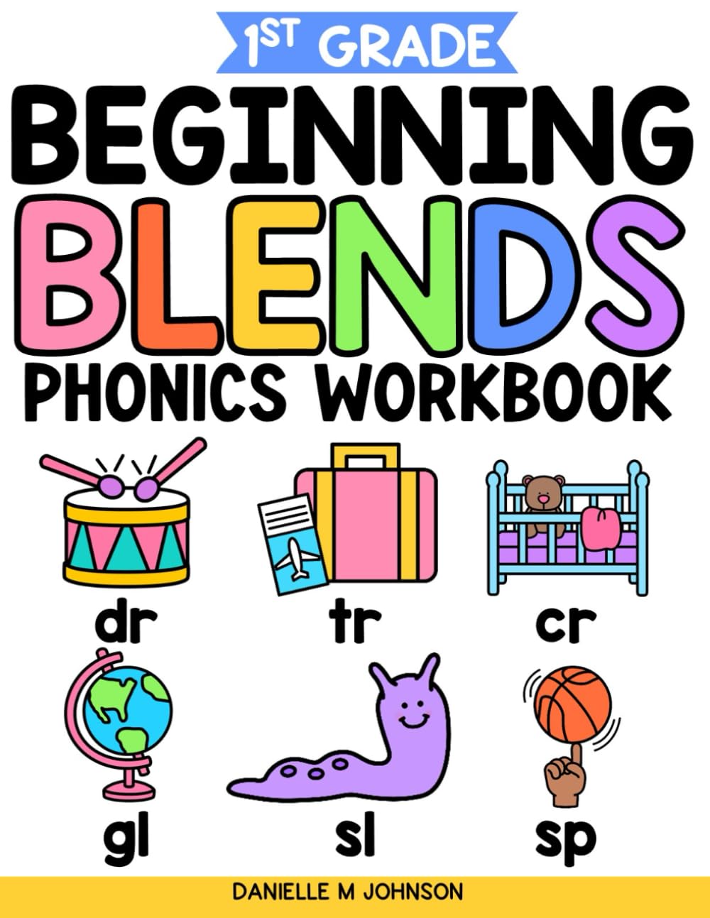 First Grade Beginning Blends Phonics Workbook