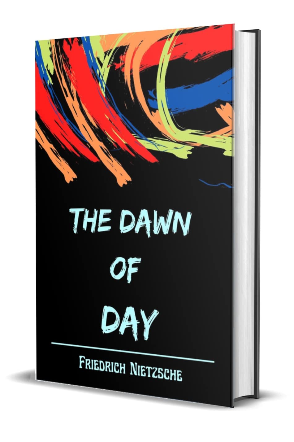 The Dawn of Day (Original Classic Edition)