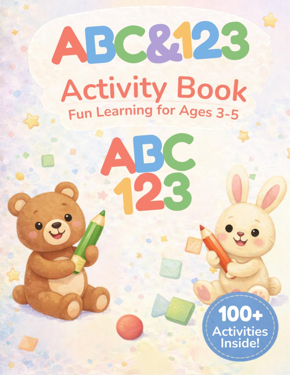 My First Learning Workbook: Tracing Letters, Numbers, Shapes, Mazes & Activities for Kids Ages 3–5