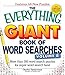 The Everything Giant Book of Word Searches, Volume 8: More Than 300 Word Search Puzzles for Super Word Search Fans!