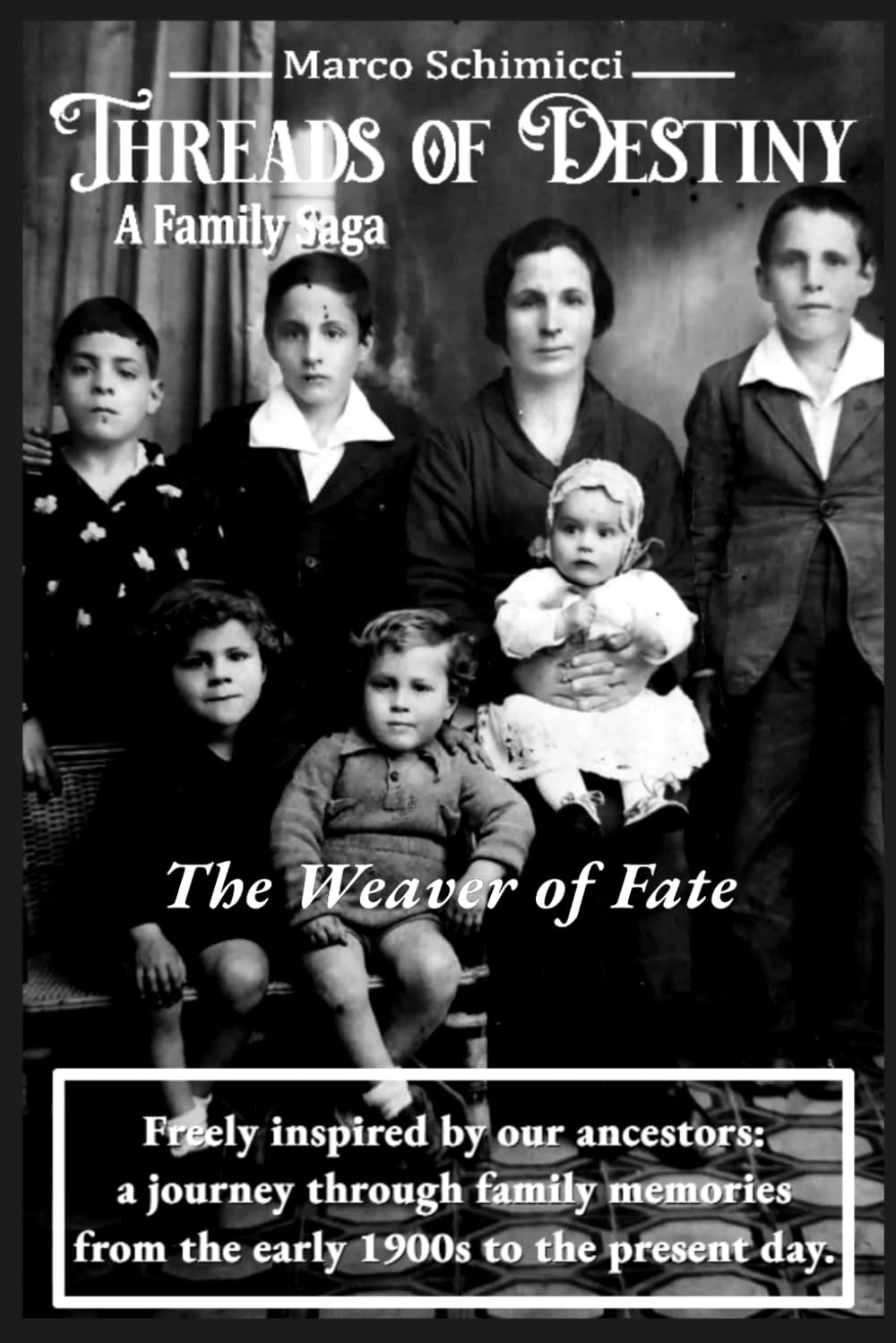 Threads of Destiny: Book Three: The Weaver of Fate (THREADS OF DESTINY – A Family Saga)