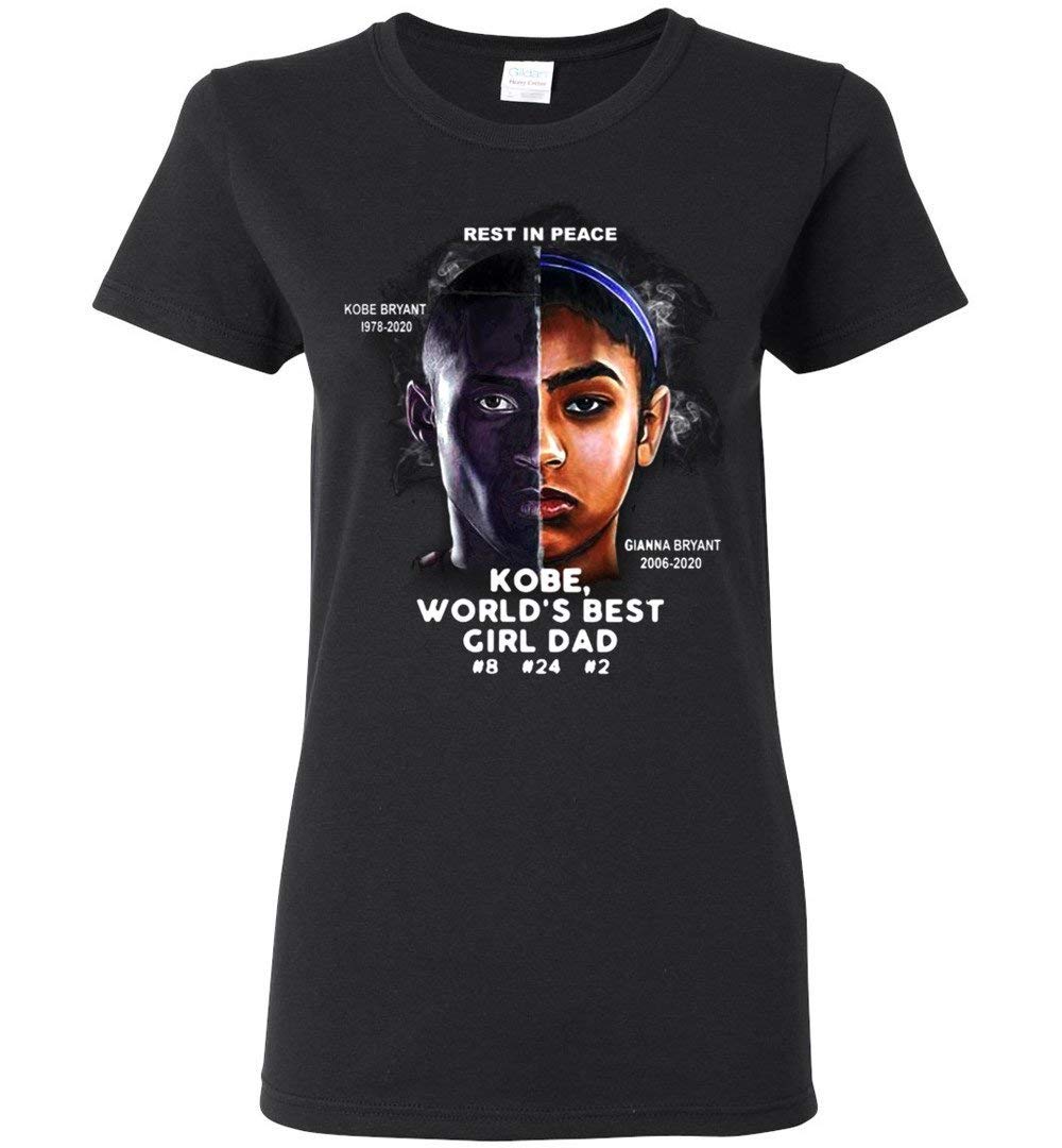 Rest in Peace Kobe and Gianna Worldâ€s Best Girl Dad 8 24 2 - Mamba Out Ladies Short-Sleeve