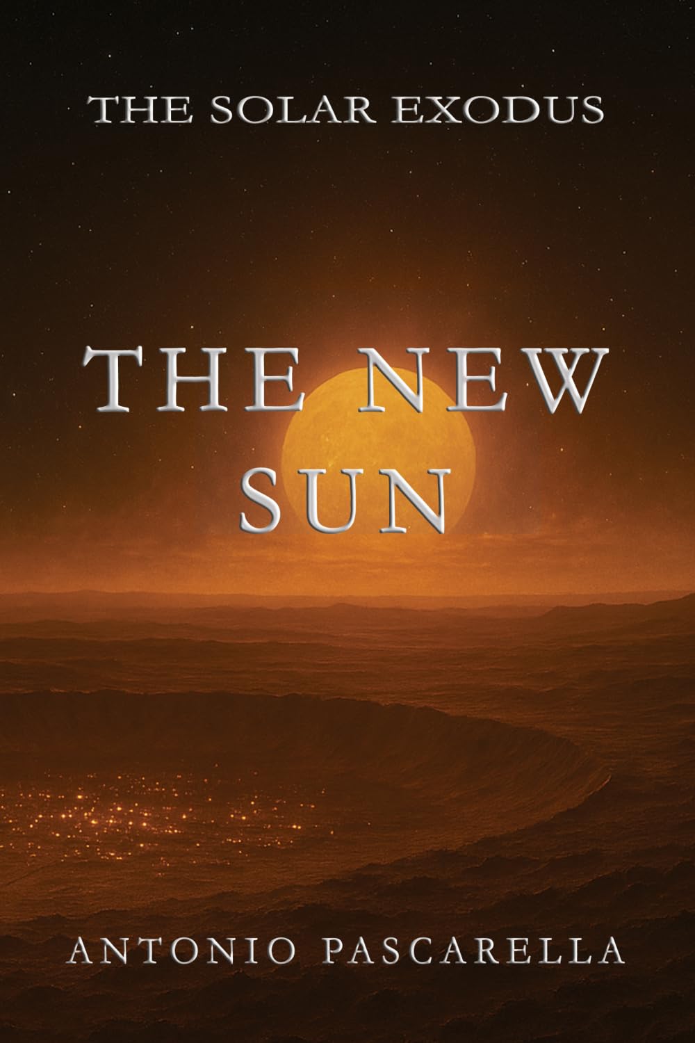 The New Sun (The Solar Exodus)