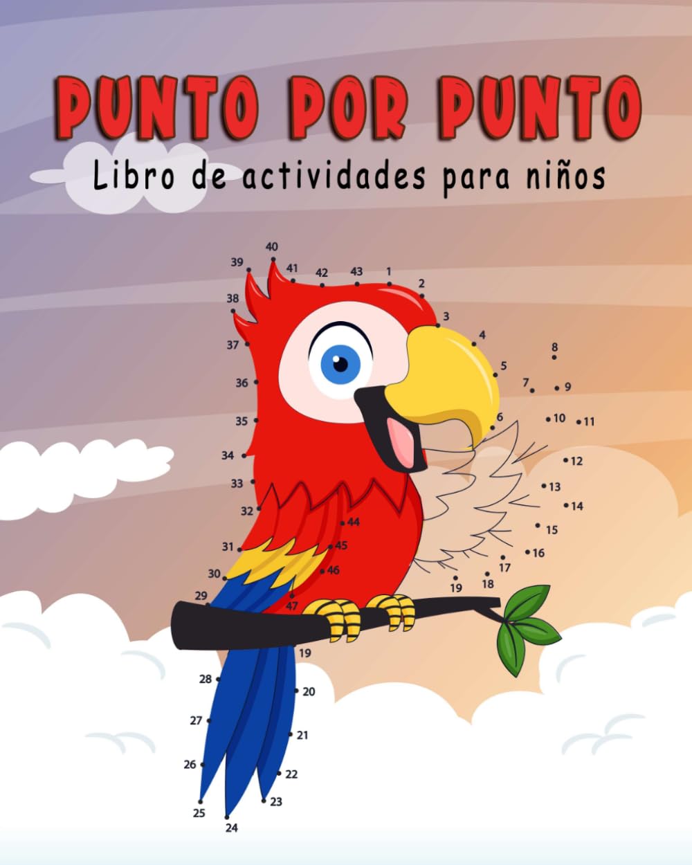 Punto por Punto (Libro de actividades para niños): El gran y divertido libro de actividades para niños, niñas de entre 4 y 8 años / Conecta los puntos Libros de actividades.