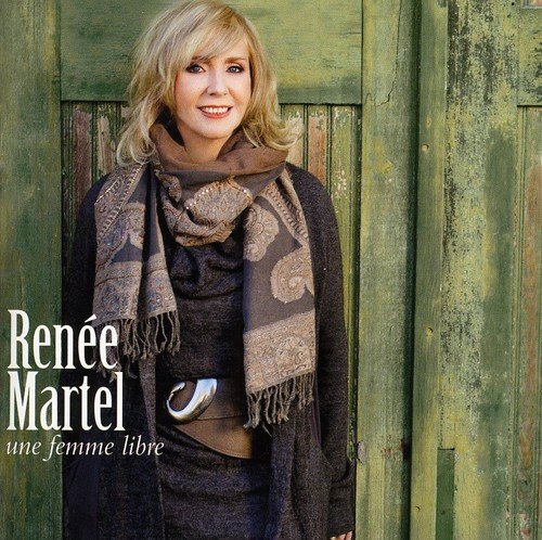 Une Femme Libre [Audio CD] Renee Martel