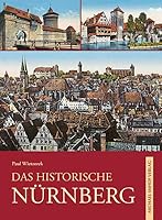 Das historische Nürnberg 3865683231 Book Cover