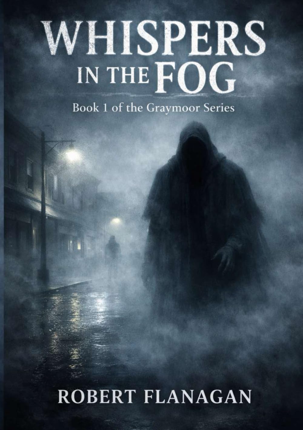 Whispers in the Fog: Part 1 of the Graymoor series