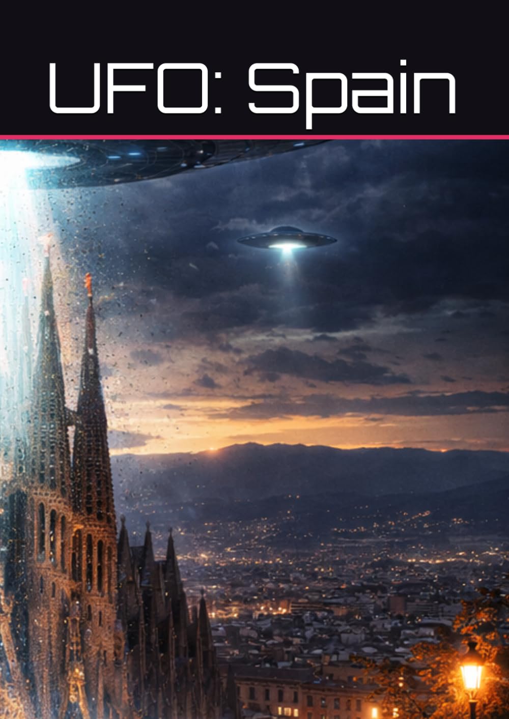 UFO: Spain (World UFO Dossiers)
