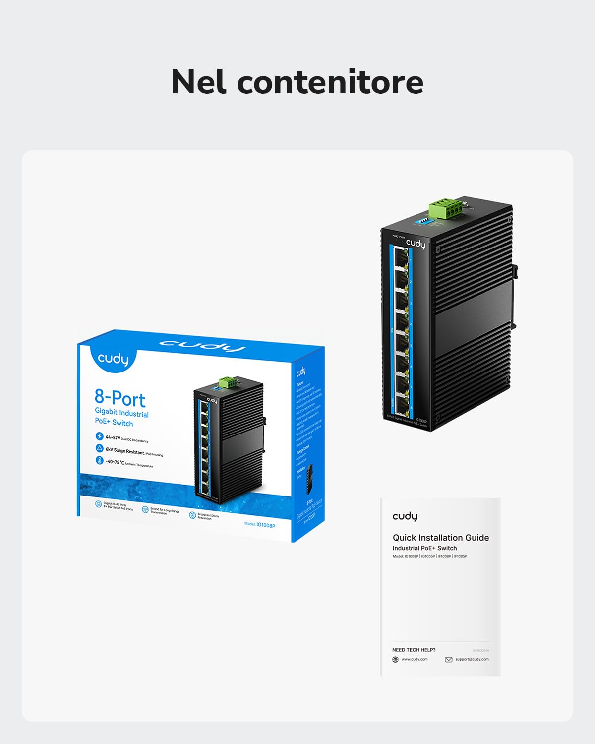 Cudy Switch PoE+ Industriale 8 Porte, 8+2SFP, Guida DIN, -40~75C, IG1008P | 8x PoE+ 120W, 2x SFP, Guida DIN, -40~75C, Doppio DC 48-57V, IP40, 6kV Sovratensione, Plug Play