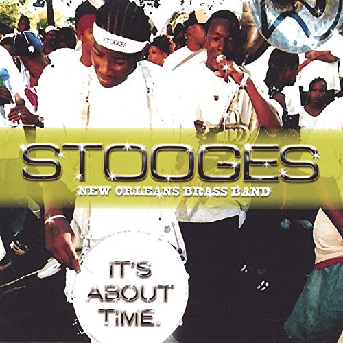 Amazon Music Stooges Brass BandのIt's About Time Amazon.co.jp