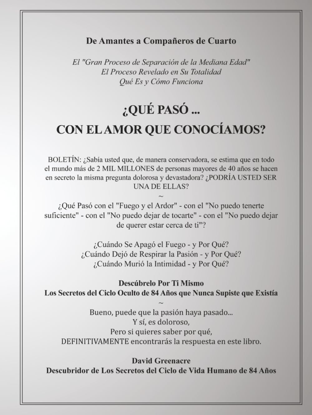 ¿QUÉ PASÓ... CON EL AMOR QUE UNA VEZ CONOCIMOS?