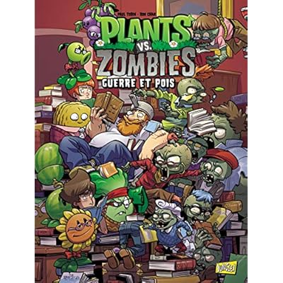 Plants vs Zombies - Tome 11 - Guerre et pois