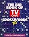 The Big Book of TV Guide Crosswords #2: Over 250 Fun Crossword Puzzles Celebrating Decades of Classic Television from the 40s to Today