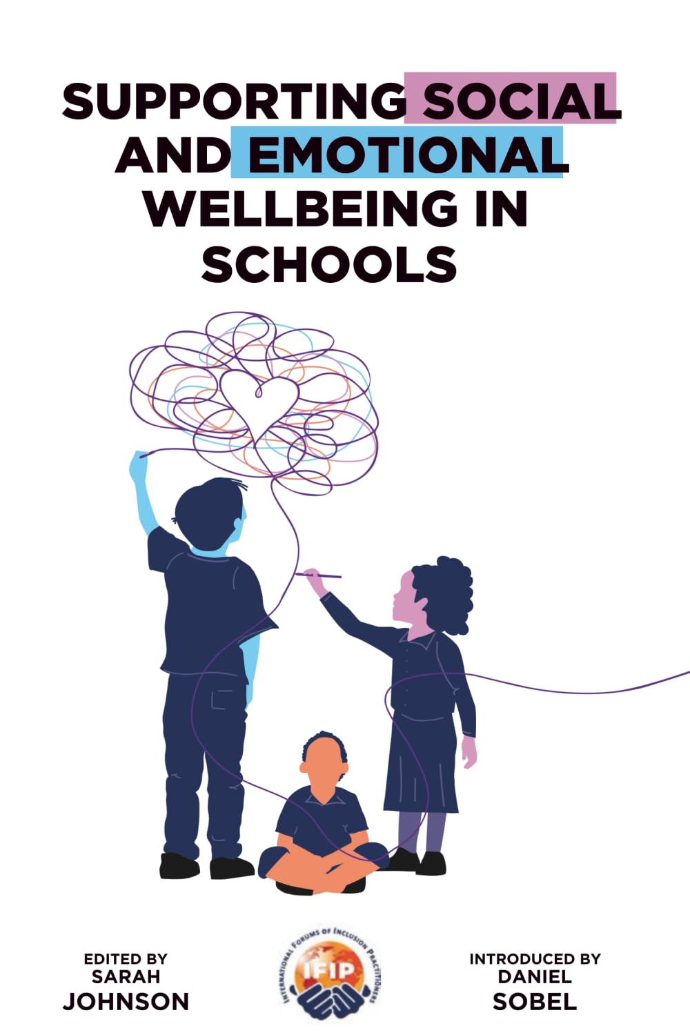 Supporting Emotional Wellbeing in Schools