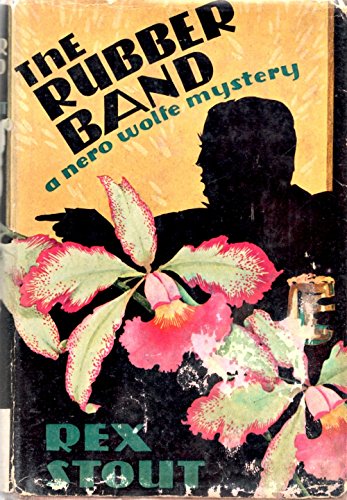 The Rubber Band A Nero Wolfe Mystery B000WLAT1M Book Cover