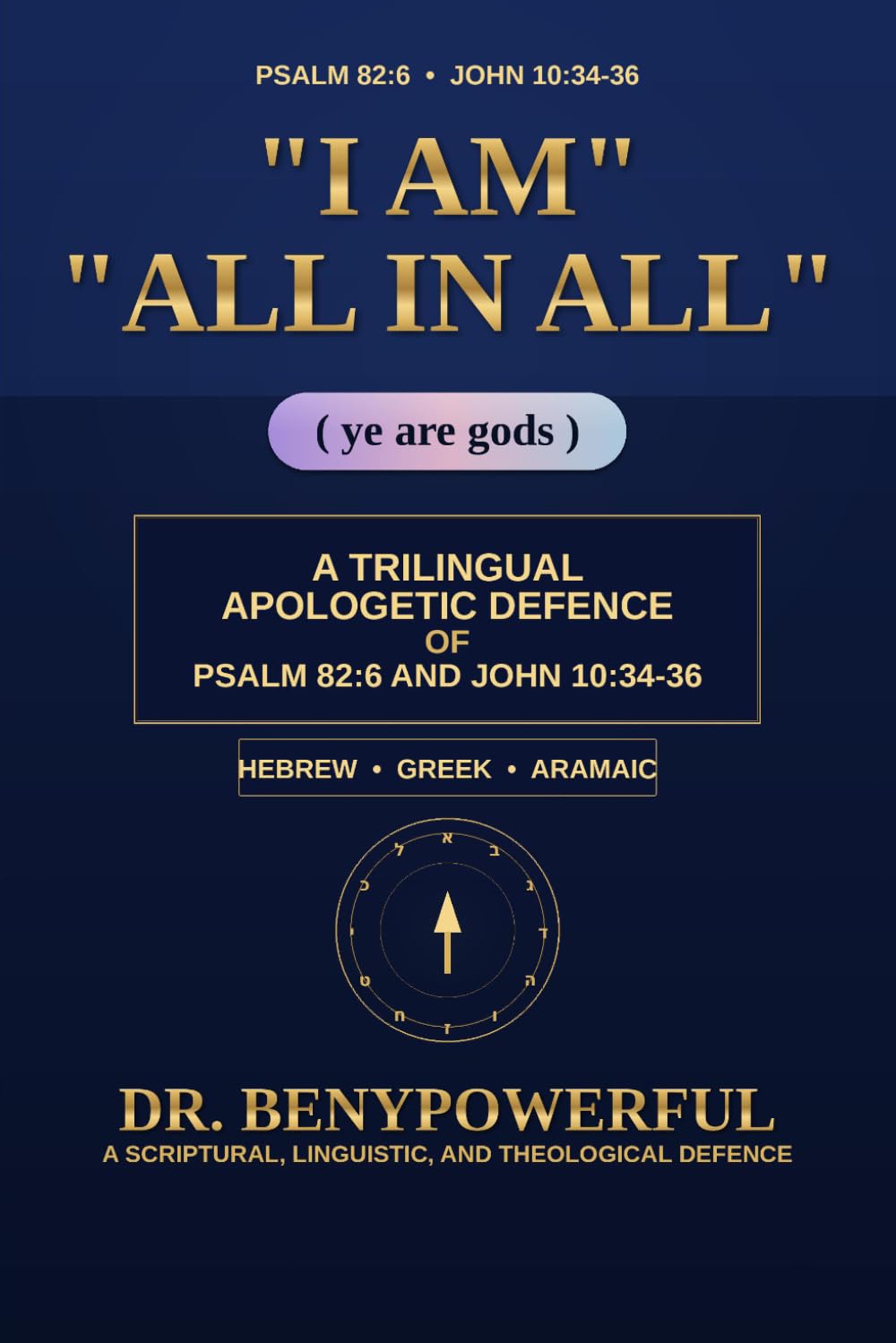 I AM ALL IN ALL