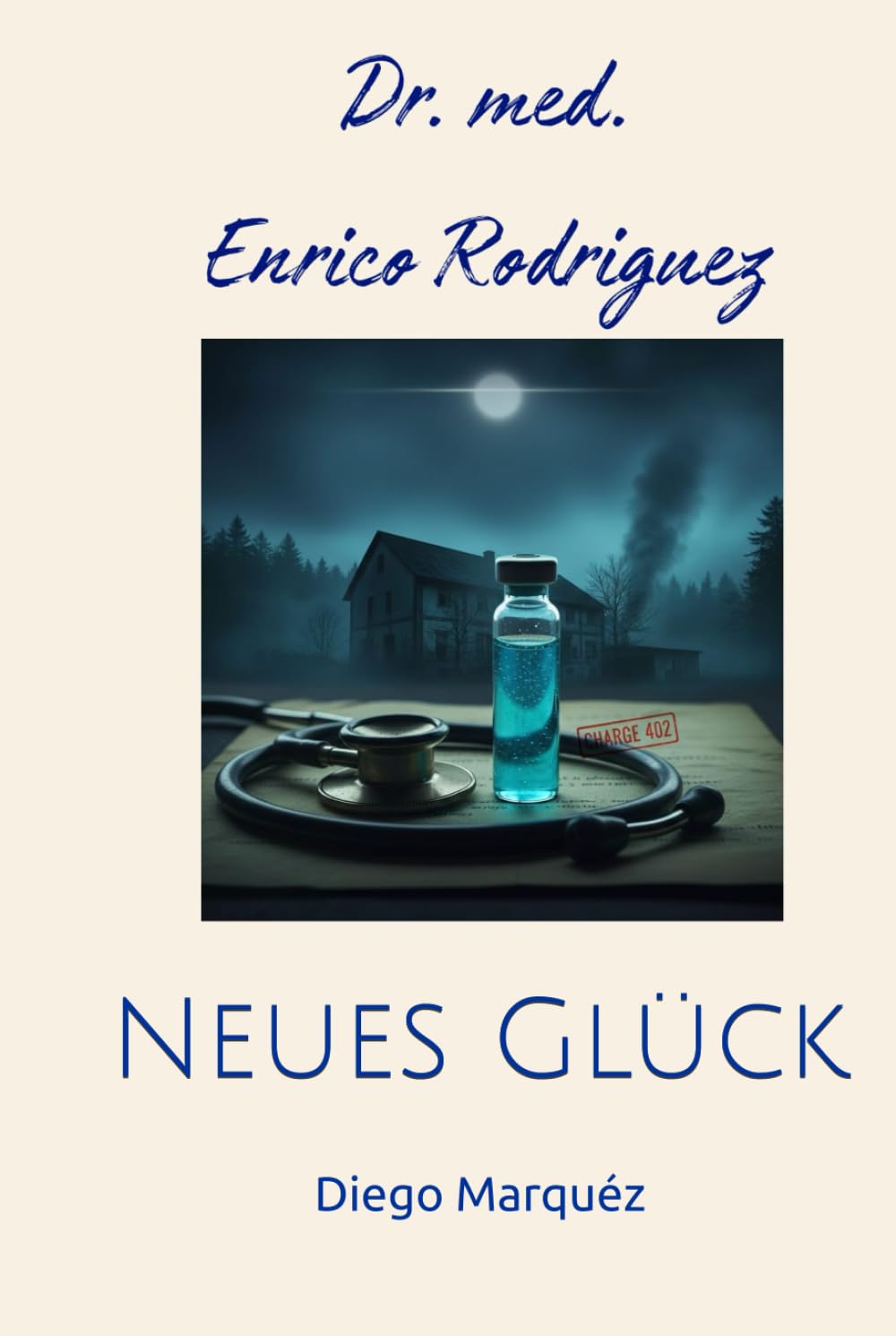 Dr. Enrico Rodriguez: Neues Glück
