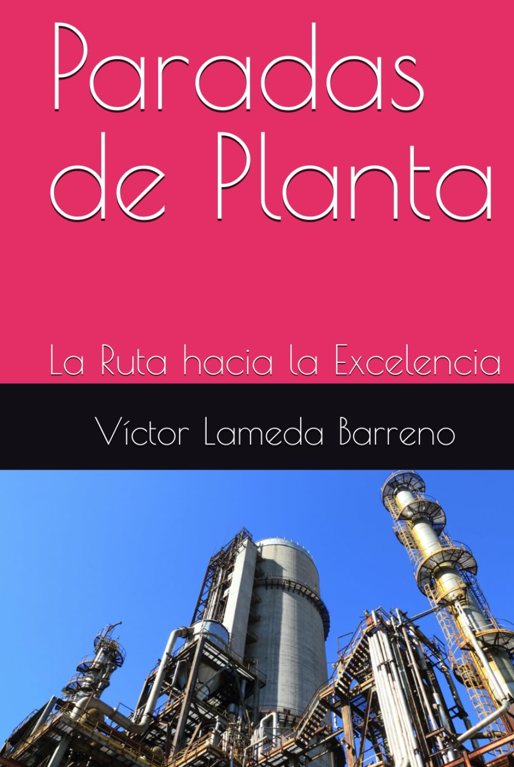 Paradas de Planta: La Ruta hacia la Excelencia