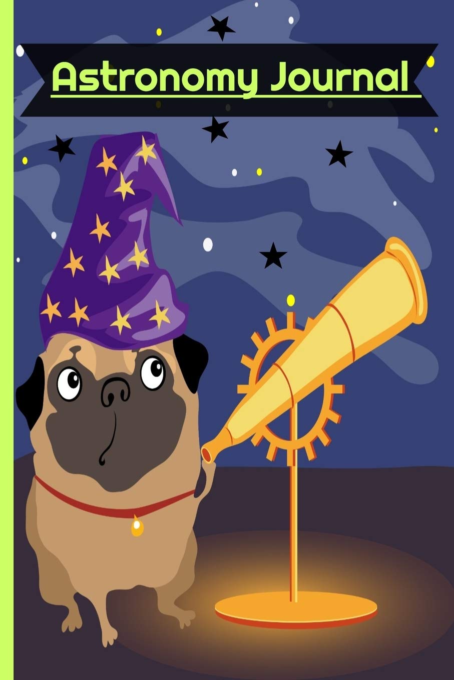 Astronomy Journal: Kids Night Sky Observation Guide For Telescope | Logbook Planner Diary Star Gazing Gift | Workbook for Children