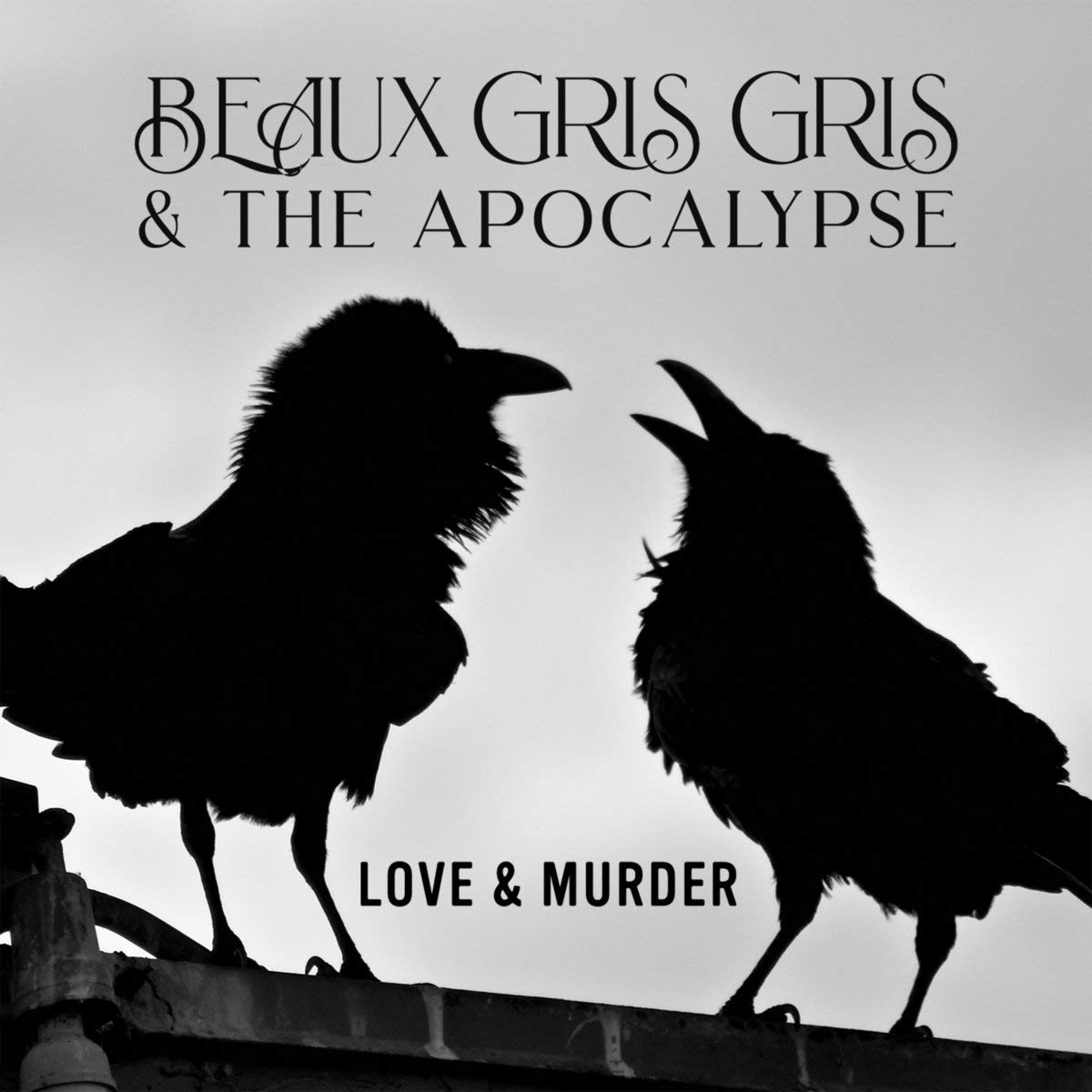 Beaux Gris Gris & The Apocalypse Love & Murder LP New 859725729150
