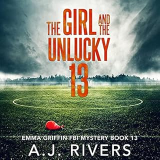 The Girl and the Unlucky 13 Audiolibro Por A.J. Rivers arte de portada