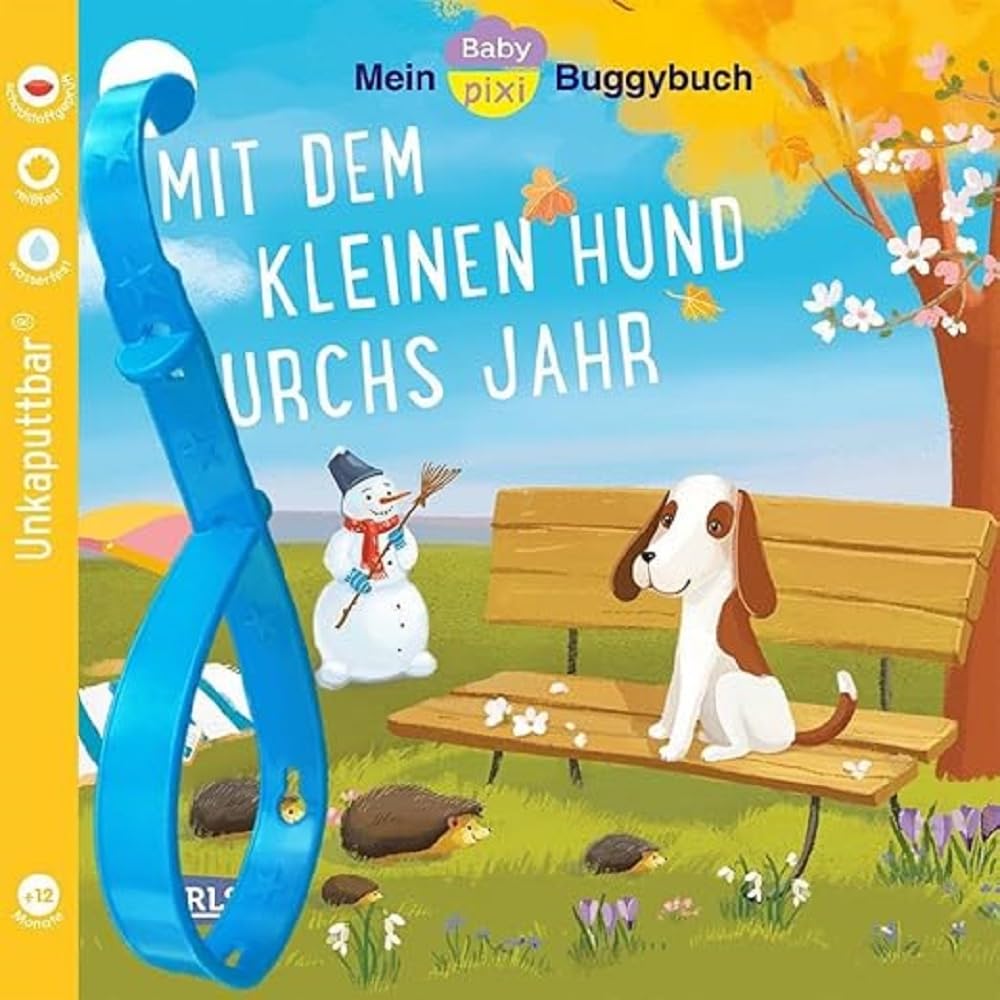 Baby Pixi (unkaputtbar) 139: Mein Baby-Pixi-Buggybuch: Mit dem kleinen Hund durchs Jahr: wasserfest, schadstoffgeprüft, reißfest