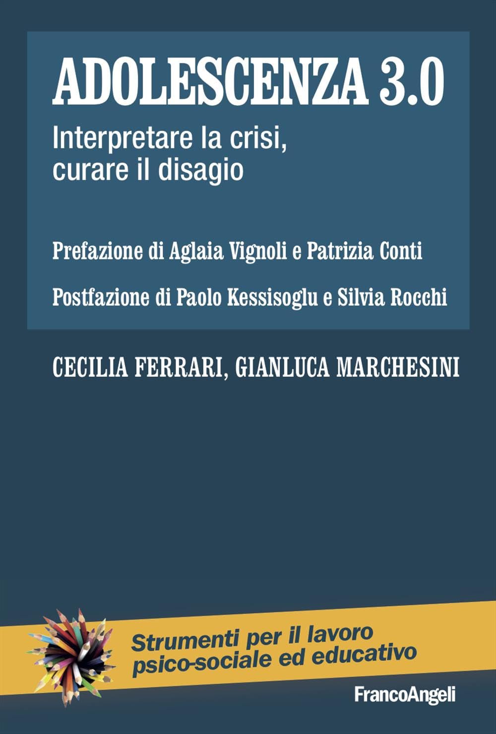 Adolescenza 3.0. Interpretare La Crisi, Curare Il Disagio - 4