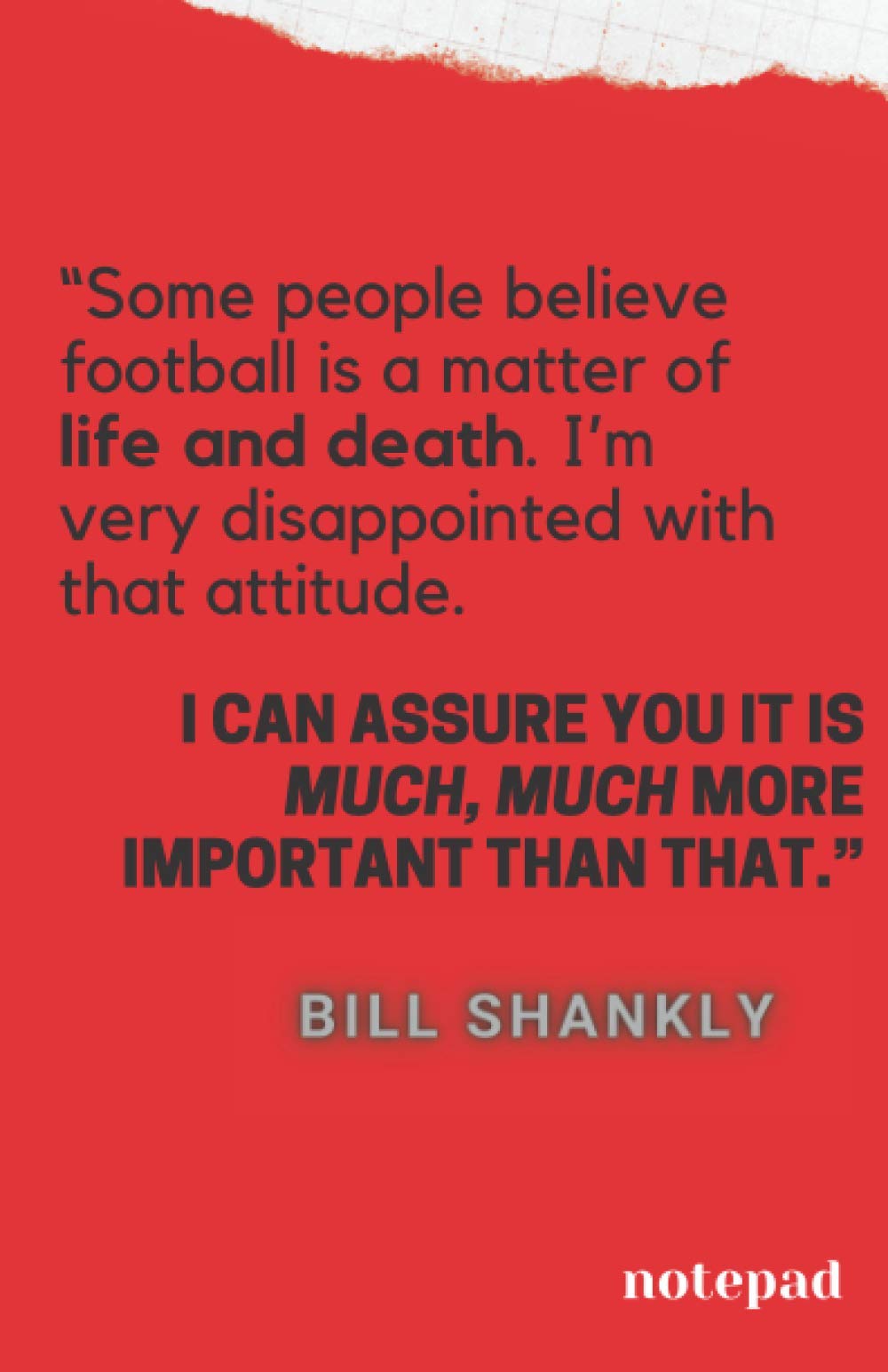 Notepad - Bill Shankly