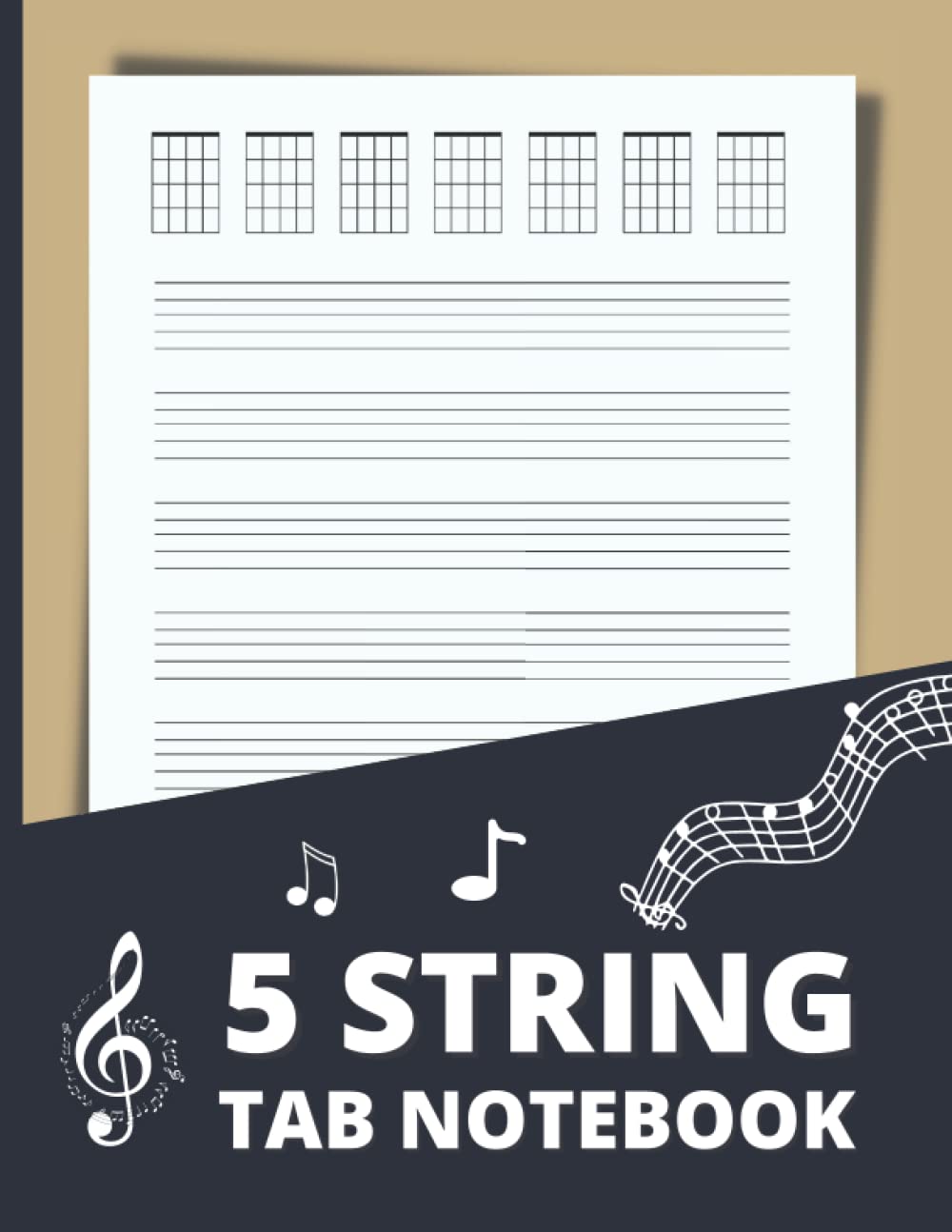 5 String Tab Notebook: Blank Manuscript Staff Music Paper For 5 String Fretted Instruments, Banjo Chord Diagrams & Tablature Workbook, 5-String Bass .