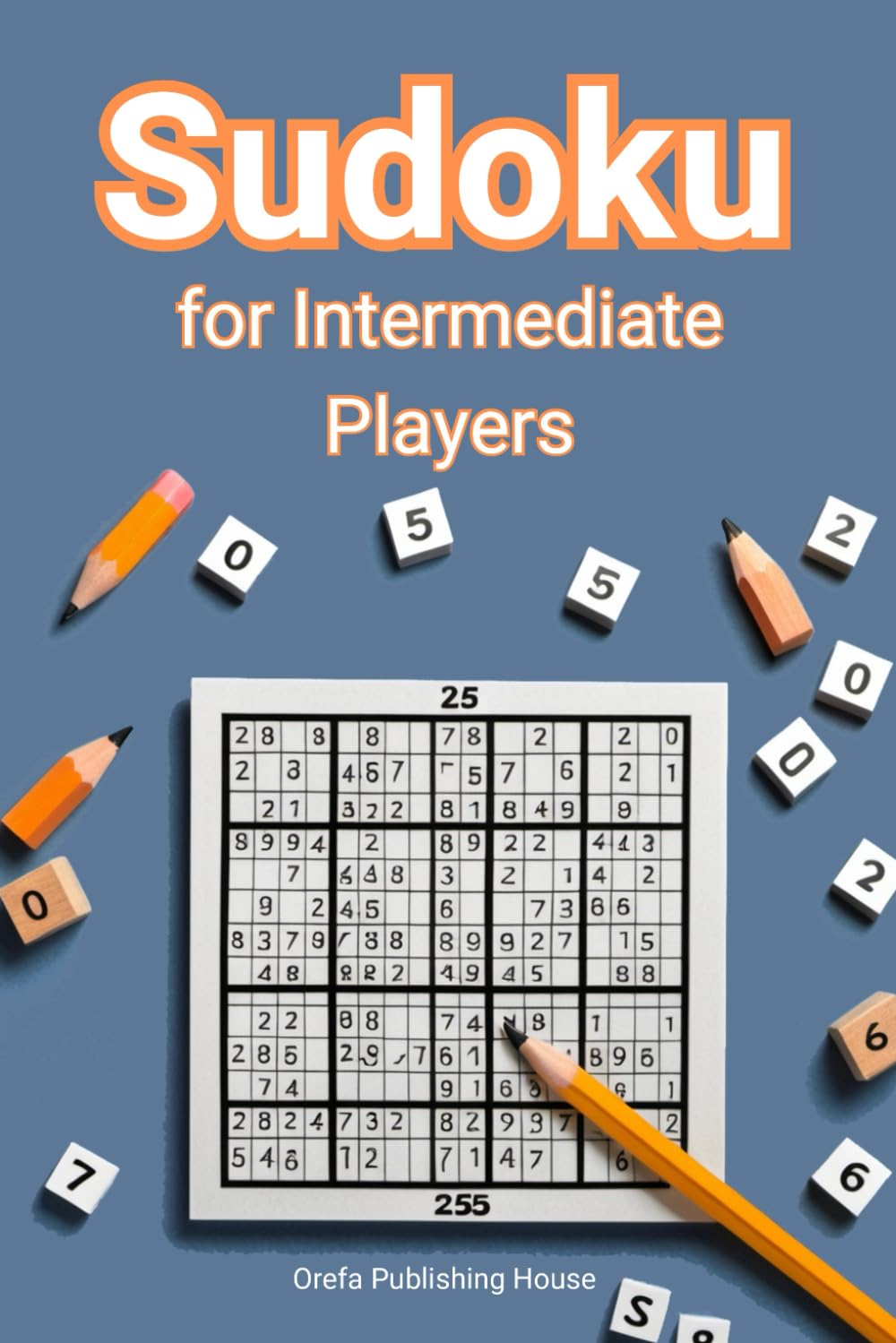Sudoku for Intermediate Players: Take Your Sudoku Skills to the Next Level