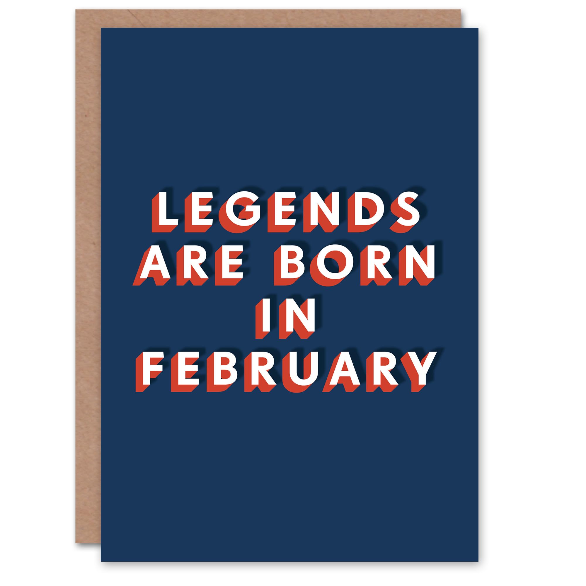 Artery8 Legends Are Born In February Bold Modern For Him Birthday Card