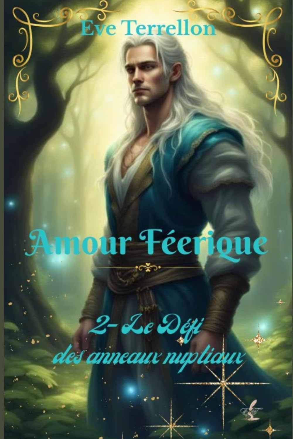 Amour Féerique: 2 - Le Défi des anneaux nuptiaux
