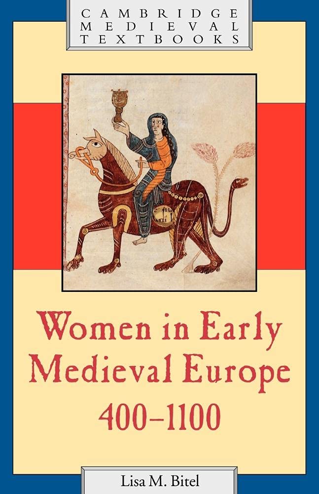 Women in Early Medieval Europe, 400-1100 (Cambridge Medieval Textbooks)