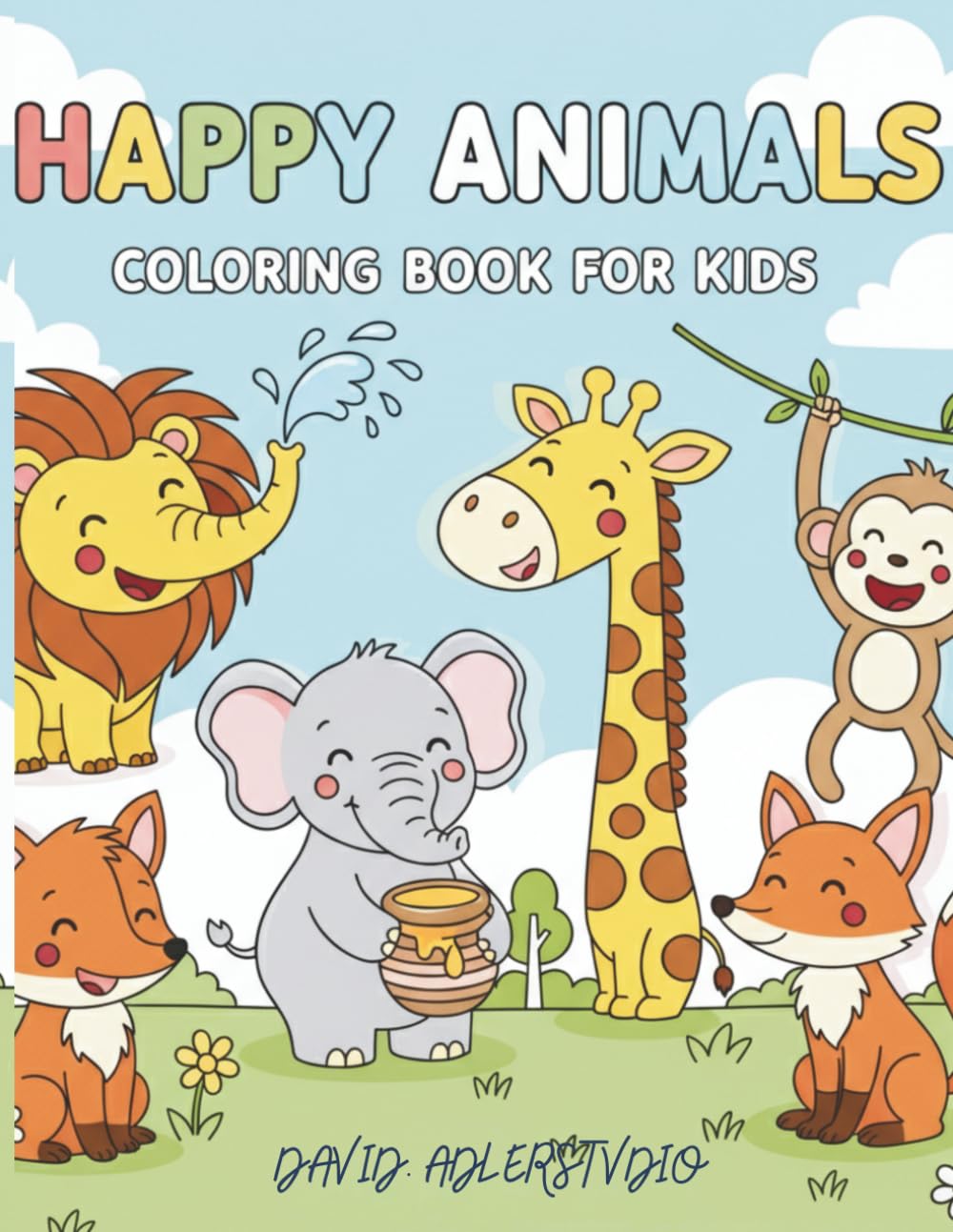 Happy Animals Coloring Book for Kids: Cute and Fun Animal Coloring Pages for Kids Ages 3–6