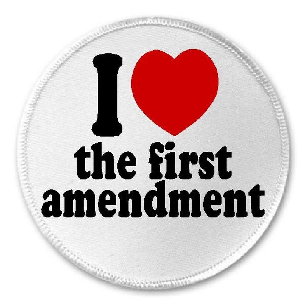 I Love The First Amendment - 3