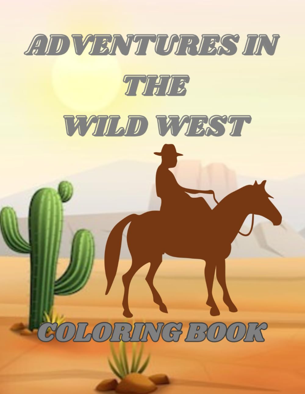 Adventures in the wild west coloring book