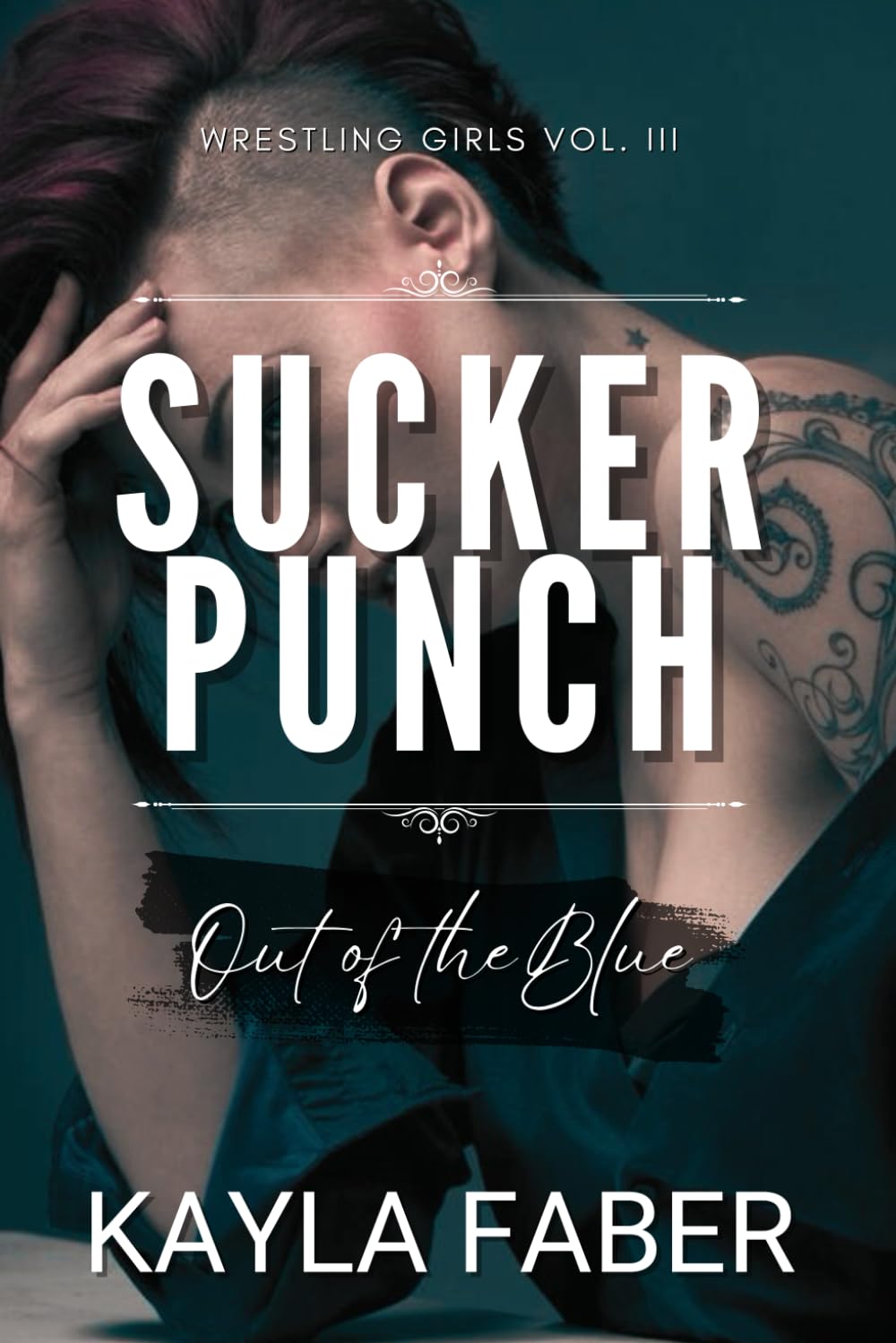 Sucker Punch - Out of the Blue: A Spicy Frenemies to Lovers Sapphic Romance (Wrestling Girls)
