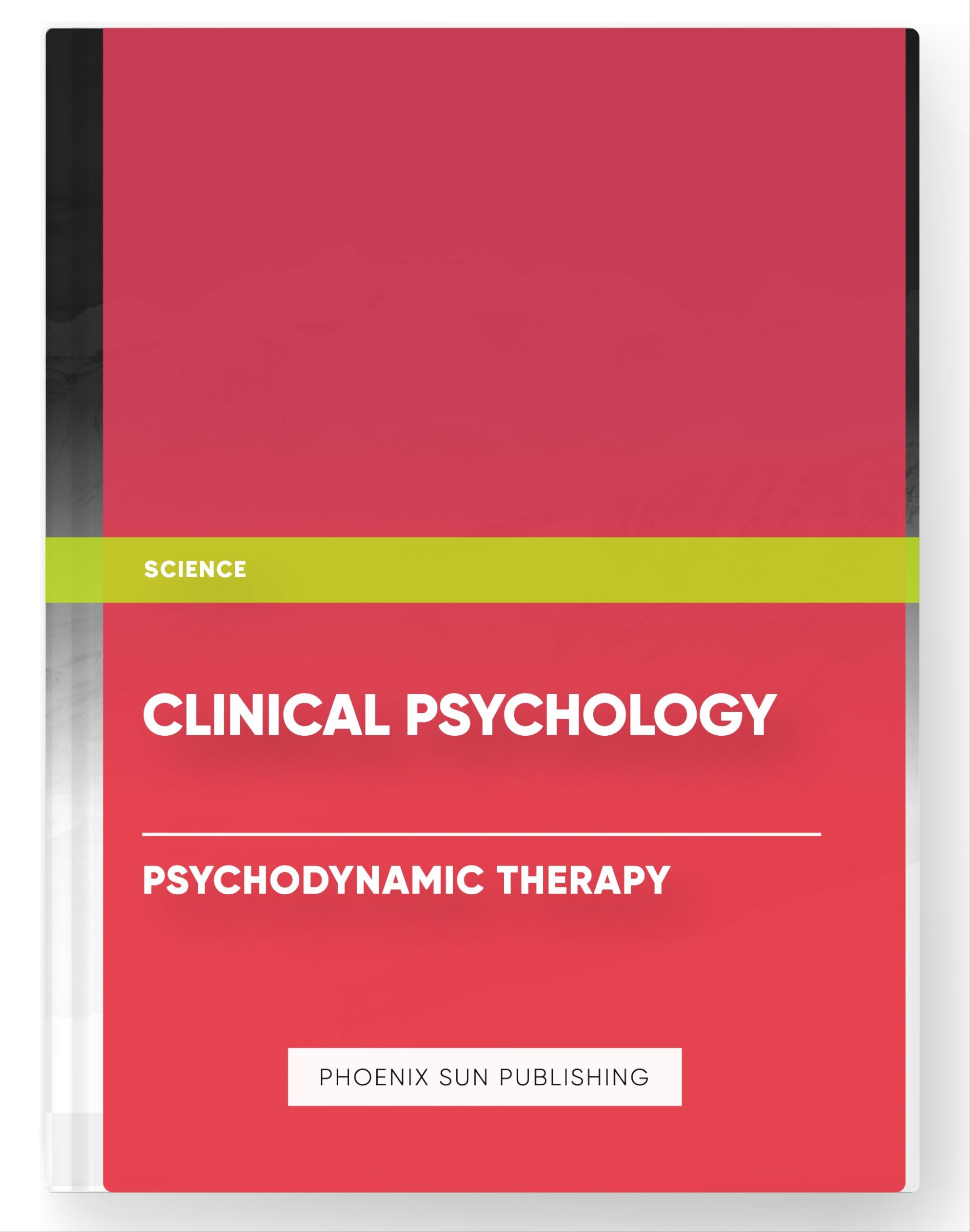 Clinical Psychology - Psychodynamic Therapy