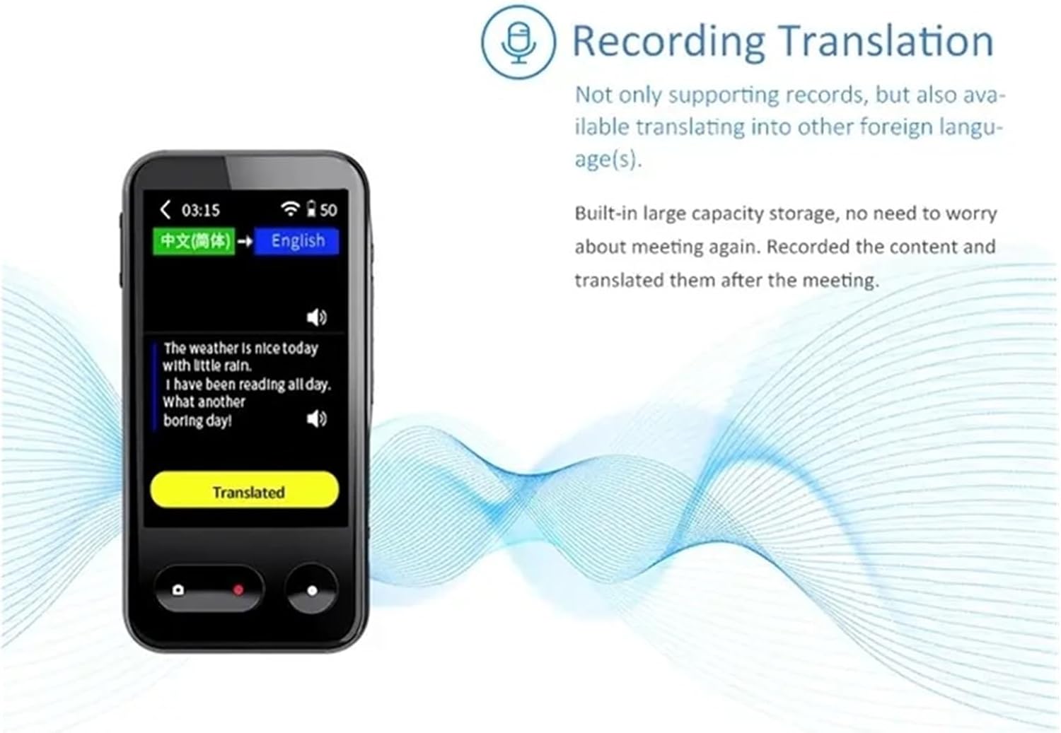 Image showing the T7 translator device displaying a recording translation interface, with original text in Chinese and translated text in English.