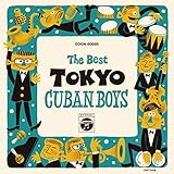 ザ・ベスト 東京キューバン・ボーイズ傑作選