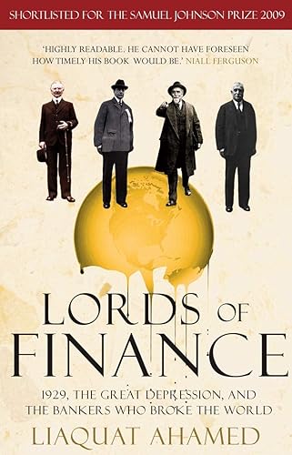 Lords of Finance: 1929, The Great Depression, and the Bankers who Broke the World